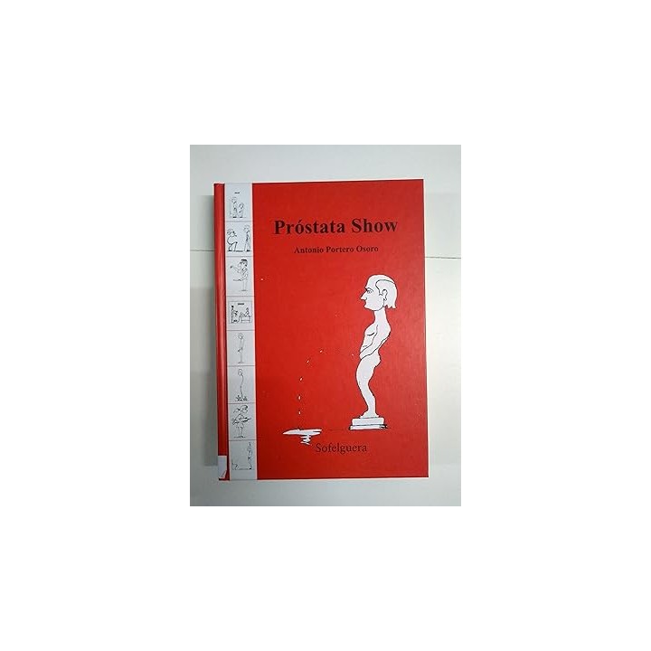 PROSTATA SHOW - Antonio Portero Osoro